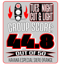 tues night cut & light group score 44 8 havana especial sierra orange